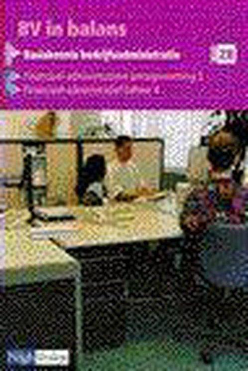 Bv in balans bedrijfsadministratie 2b dr 1 9789042501386, Livres, Livres scolaires, Envoi