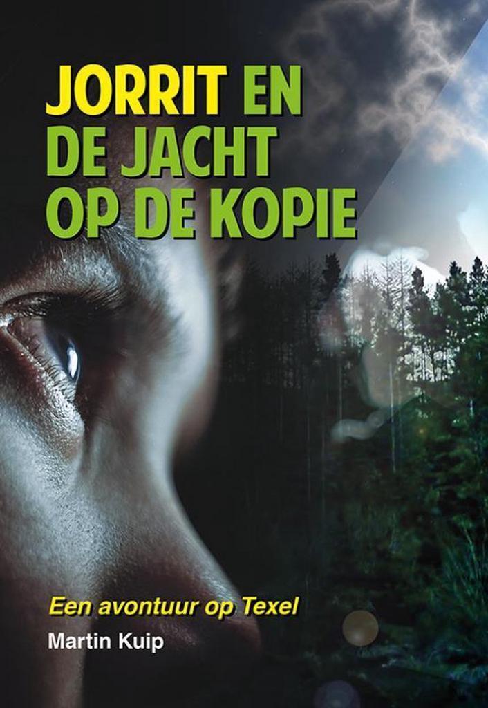 Jorrit en de jacht op de kopie 9789463650441 Martin Kuip, Boeken, Kinderboeken | Jeugd | 13 jaar en ouder, Gelezen, Verzenden