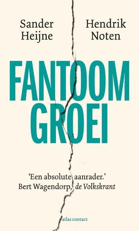 Fantoomgroei (9789047016670, Sander Heijne) (Sander Heijne), Boeken, Studieboeken en Cursussen, Nieuw, Verzenden