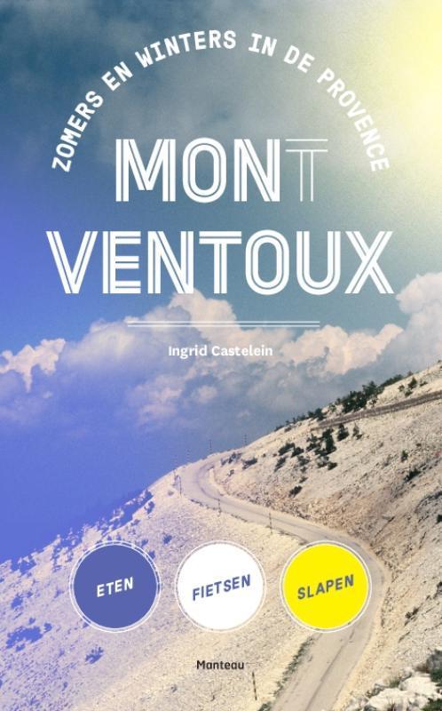Mon(t) Ventoux 9789022331477, Livres, Guides touristiques, Envoi
