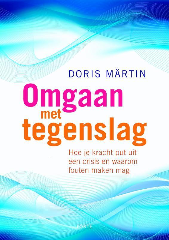 Omgaan met tegenslag 9789058778932 Doris Martin, Boeken, Psychologie, Zo goed als nieuw, Verzenden