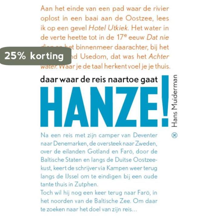 Hanze! 9789082388824 Hans Muiderman, Boeken, Literatuur, Gelezen, Verzenden