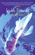 Scuba Dancing 9781905175017 Nicola Slade, Verzenden, Gelezen, Nicola Slade