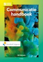 Communicatie handboek 9789001863029 Wil Michels, Verzenden, Zo goed als nieuw, Wil Michels