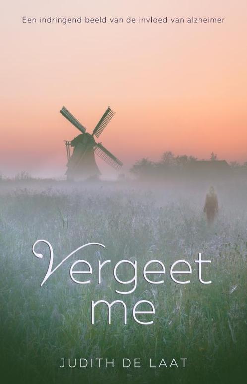 Vergeet me 9789493157927 Judith de Laat, Boeken, Romans, Gelezen, Verzenden