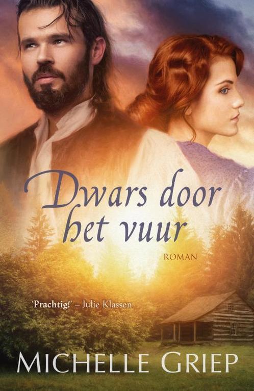 Dwars door het vuur 9789029727235 Michelle Griep, Boeken, Historische romans, Gelezen, Verzenden