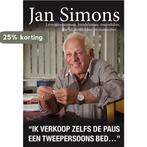 Ik verkoop zelfs de paus een tweepersoons bed - Jan Simons, Verzenden, Gelezen, Jan Simons