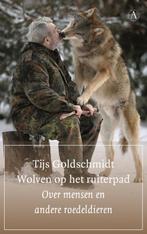 Wolven op het ruiterpad 9789025312039 Tijs Goldschmidt, Verzenden, Zo goed als nieuw, Tijs Goldschmidt