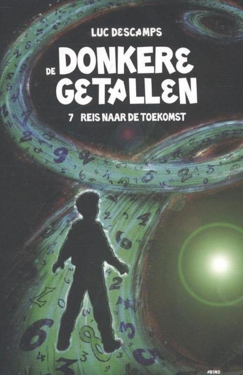 Reis naar de toekomst / De donkere getallen / 7 Luc Descamps, Boeken, Kinderboeken | Jeugd | 10 tot 12 jaar, Gelezen, Verzenden