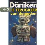 De terugkeer van de goden 9789024513536 Erich von Daniken, Boeken, Verzenden, Gelezen, Erich von Daniken