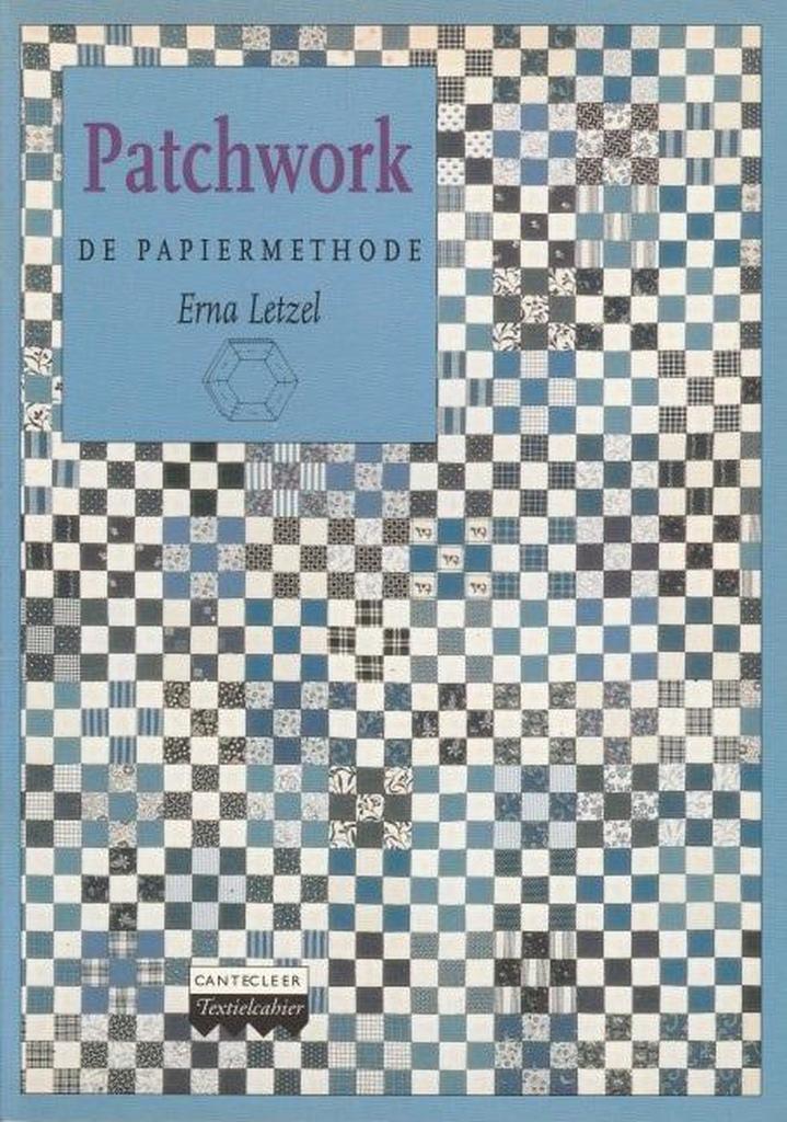 Patchwork / Cantecleer textielcahier 9789021321295 E. Letzel, Boeken, Hobby en Vrije tijd, Gelezen, Verzenden