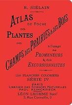 Atlas de poche des plantes des champs, des prairies...  Book, Siélain, R, Verzenden