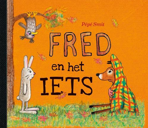 Fred en het IETS (9789463361811, Pépé Smit), Antiek en Kunst, Antiek | Boeken en Manuscripten, Verzenden