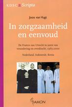 In zorgzaamheid en eenvoud - Joos van Vugt - 9789055732043 -, Boeken, Verzenden, Nieuw