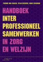 Handboek interprofessioneel samenwerken in zorg en welzijn, Yvonne van Zaalen, Stijn Deckers, Verzenden