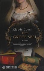 Het grote spel 9789021423647 Claude Cueni, Verzenden, Zo goed als nieuw, Claude Cueni