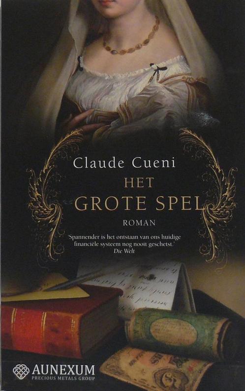 Het grote spel 9789021423647 Claude Cueni, Boeken, Thrillers, Zo goed als nieuw, Verzenden