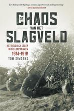 De chaos van het slagveld 9789492159663 Tom Simoens, Livres, Guerre & Militaire, Verzenden, Tom Simoens