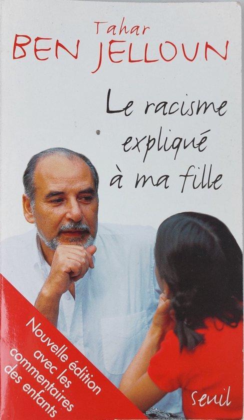 Le Racisme Explique a Ma Fille 9782020362757, Boeken, Overige Boeken, Gelezen, Verzenden