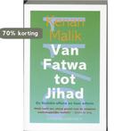 Van fatwa tot jihad 9789025429966 K. Malik, Boeken, Verzenden, Gelezen, K. Malik