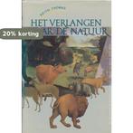 het verlangen naar de natuur 9789051570823 Craig Thomas, Boeken, Verzenden, Gelezen, Craig Thomas