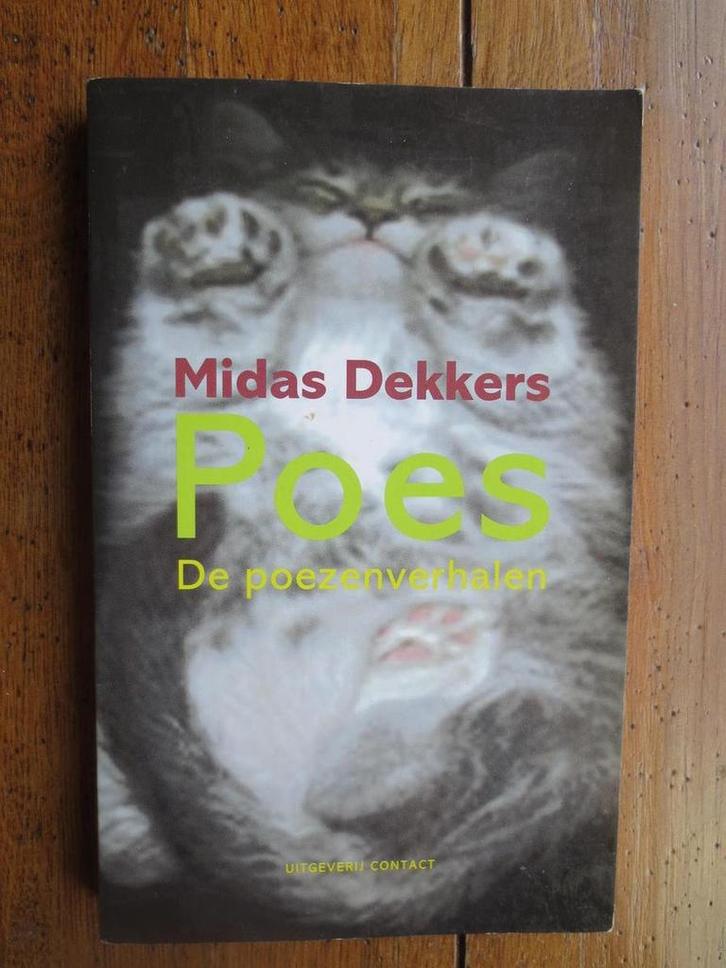 Poes 9789025412883 Midas Dekkers, Boeken, Wetenschap, Zo goed als nieuw, Verzenden
