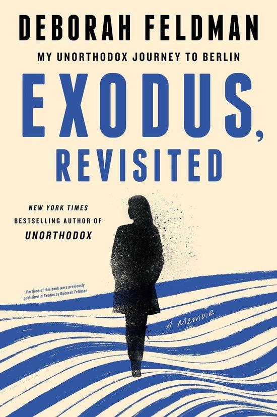 Exodus, Revisited 9780593185261 Deborah Feldman, Boeken, Taal | Engels, Gelezen, Verzenden