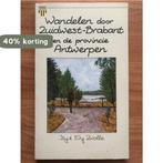 Wandelen door Zuidwest-Brabant en de provincie Antwerpen, Verzenden, Gelezen, Isy en Evy Zwolle