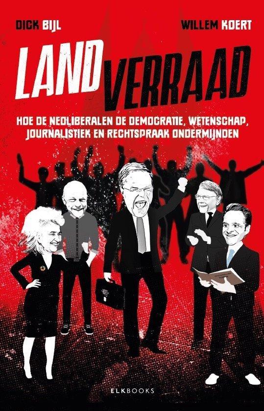 Landverraad 9789493255883 Dick Bijl, Livres, Politique & Société, Envoi