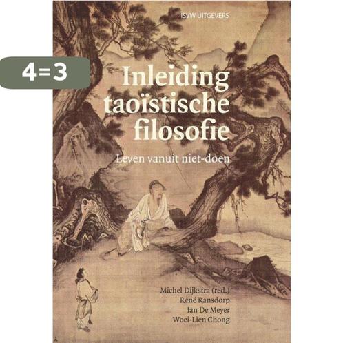 Inleiding taoïstische filosofie 9789491693526 Jan De Meyer, Boeken, Filosofie, Zo goed als nieuw, Verzenden