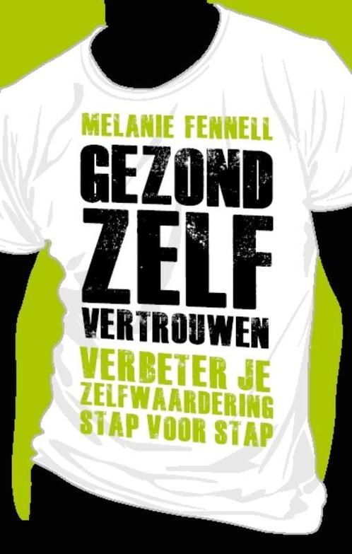 Gezond zelfvertrouwen 9789057123429 Melanie Fennell, Boeken, Psychologie, Zo goed als nieuw, Verzenden