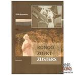 Kongo zoekt zusters 9789085281221 Hilde Rummens, Boeken, Verzenden, Gelezen, Hilde Rummens