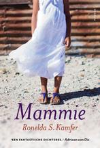 Mammie 9789057598739 Ronelda S. Kamfer, Boeken, Verzenden, Gelezen, Ronelda S. Kamfer