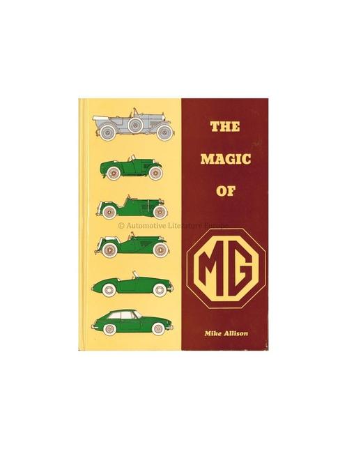 THE MAGIC OF MG - MIKE ALLISON - BOEK, Boeken, Auto's | Boeken, Ophalen of Verzenden