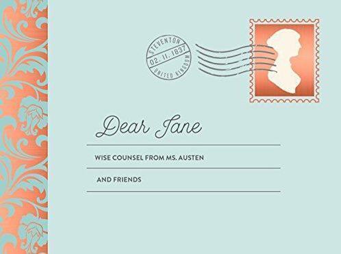 Dear Jane: Wise Counsel from Ms. Austen and Friends, Austen,, Livres, Livres Autre, Envoi