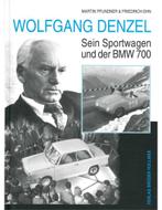 WOLFGANG DENZEL, SEIN SPORTWAGEN UND DER BMW 700, Boeken, Nieuw