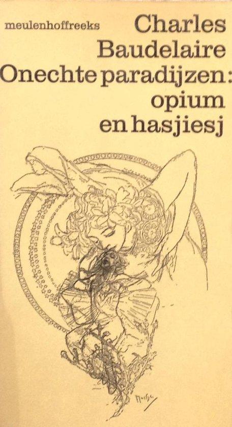 Onechte paradijzen - opium en hasjiesj 9789029001311, Livres, Livres Autre, Envoi
