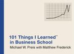 101 things I learned in business school 9780446550284, Boeken, Verzenden, Gelezen, Michael W. Preis