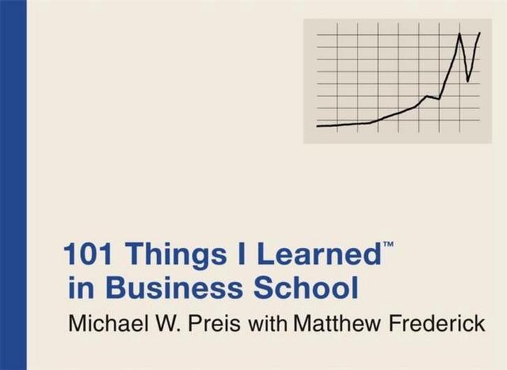 101 things I learned in business school 9780446550284, Livres, Langue | Anglais, Envoi