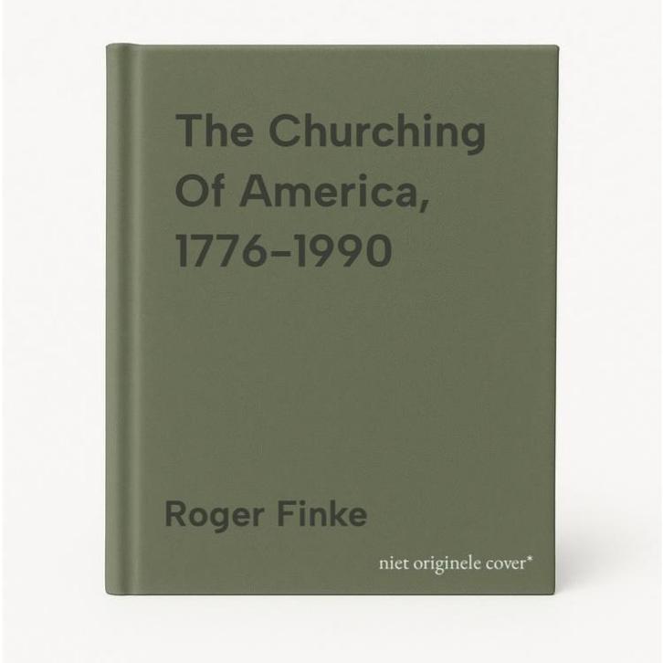The Churching Of America, 1776-1990 9780813518374, Boeken, Taal | Engels, Zo goed als nieuw, Verzenden