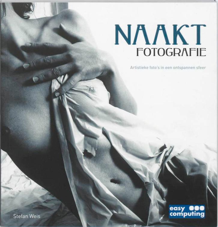 Naakt fotografie 9789045645261 Stefan Weis, Boeken, Hobby en Vrije tijd, Gelezen, Verzenden