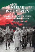 Kleine potentaten 9789464871173, Boeken, Verzenden, Zo goed als nieuw