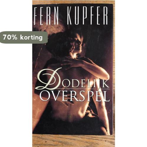 Dodelijk overspel 9789041000996 Fern Kupfer, Livres, Livres régionalistes & Romans régionalistes, Envoi