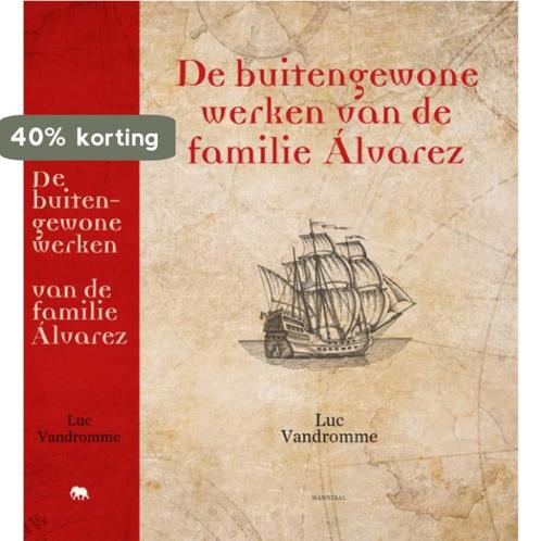 De buitengewone werken van de familie Álvarez 9789492081360, Boeken, Kunst en Cultuur | Fotografie en Design, Gelezen, Verzenden