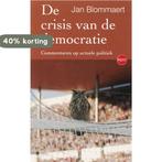 De crisis van de democratie 9789064454707 J. Blommaert, Verzenden, Gelezen, J. Blommaert