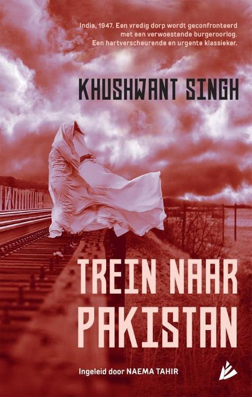 Trein naar Pakistan 9789048842865 Khushwant Singh, Boeken, Romans, Gelezen, Verzenden