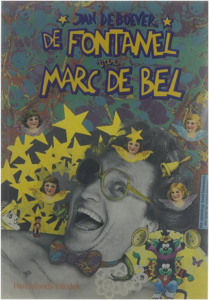 De fontanel van Marc de Bel 9789065657817 J. de Boever, Boeken, Kinderboeken | Kleuters, Gelezen, Verzenden