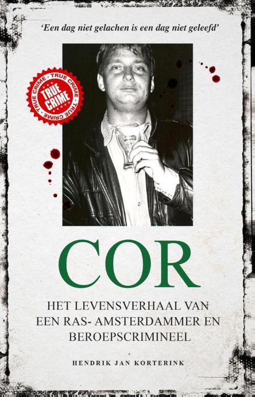 Cor / True Crime 9789089752758 Hendrik Jan Korterink, Boeken, Thrillers, Zo goed als nieuw, Verzenden
