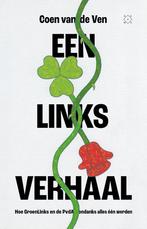 Een links verhaal 9789493399440 Coen van de Ven, Boeken, Verzenden, Gelezen, Coen van de Ven