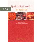 Spiritualiteit Werkt In Relaties 9789025958244, Boeken, Esoterie en Spiritualiteit, Verzenden, Gelezen, Vincent Duindam